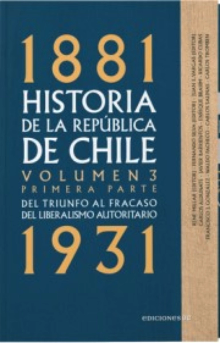 LIBRO HISTORIA DE LA REPUBLICA DE CHILE. VOLUMEN 3. PRIMERA PARTE - 1