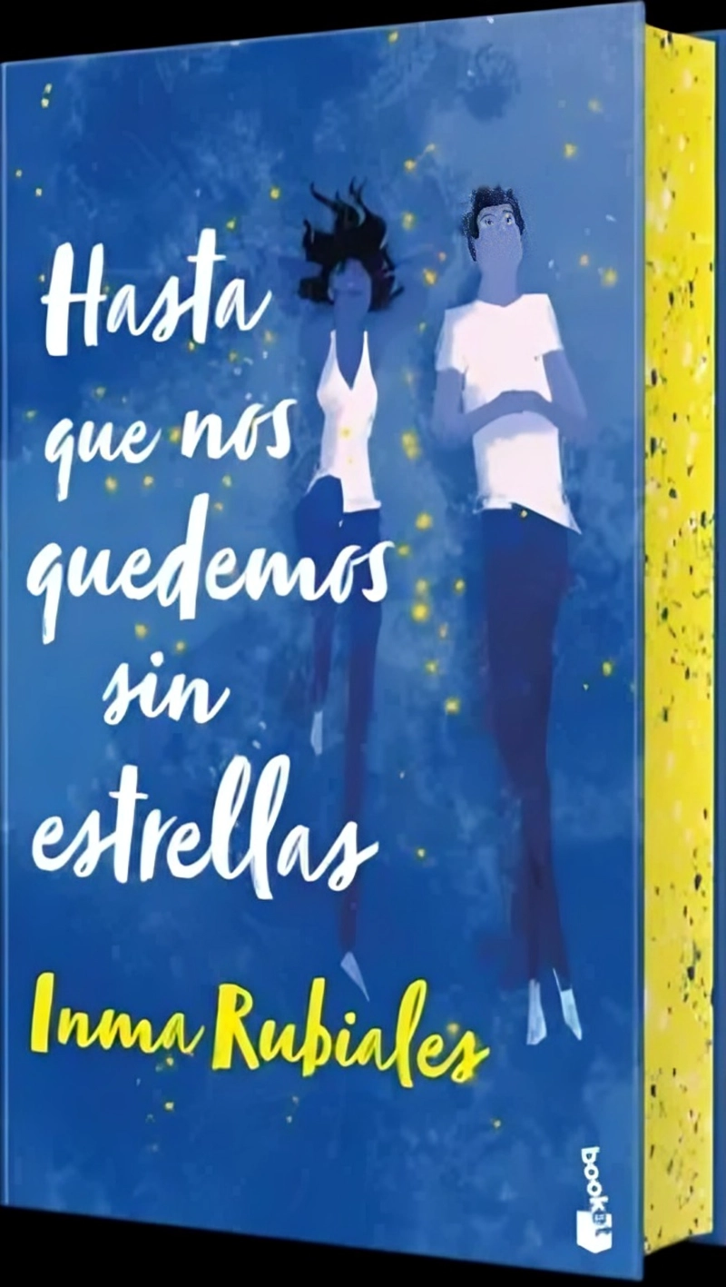 LIBRO HASTA QUE NOS QUEDEMOS SIN ESTRELLAS. EDICION DE B - INMA RUBIALES - 1