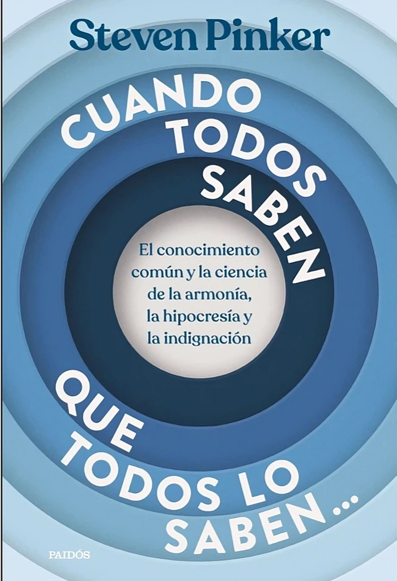 LIBRO CUANDO TODOS SABEN QUE TODOS LO SABEN... - STEVEN PINKER - 1