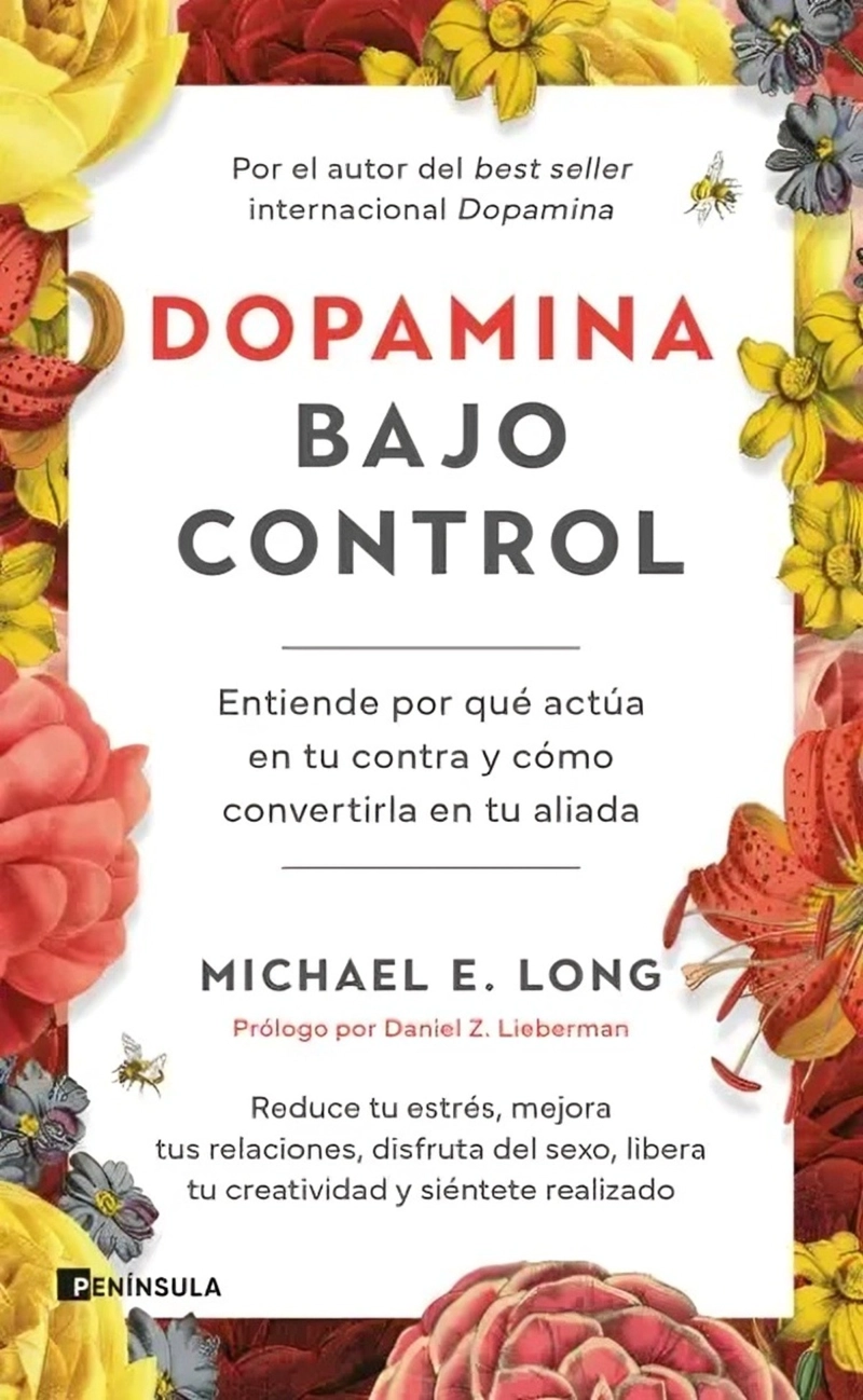 LIBRO DOPAMINA BAJO CONTROL - MICHAEL E. LONG - 1