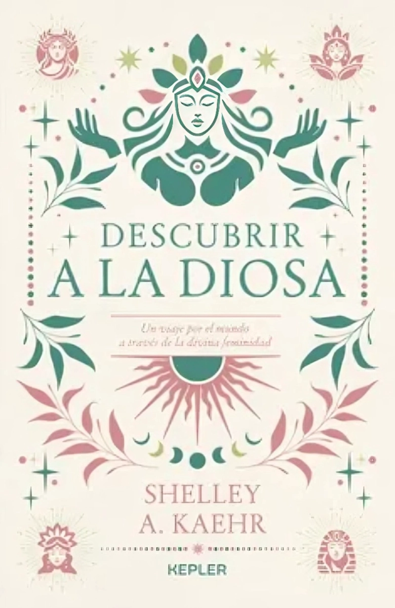 LIBRO DESCUBRIR A LA DIOSA - SHELLEY A. KAEHR - 1