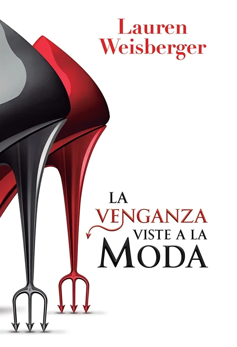 LIBRO LA VENGANZA VISTE A LA MODA - LAUREN WEISBERGER - 1
