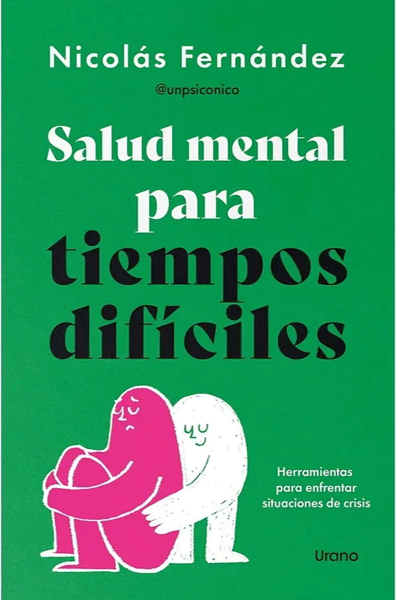 LIBRO SALUD MENTAL PARA TIEMPOS DIFICILES - NICOLAS FERNANDEZ - 1