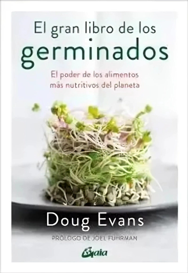 LIBRO EL GRAN LIBRO DE LOS GERMINADOS - SOFIA CHANFREAU AMANDA CHANFREAU - 1