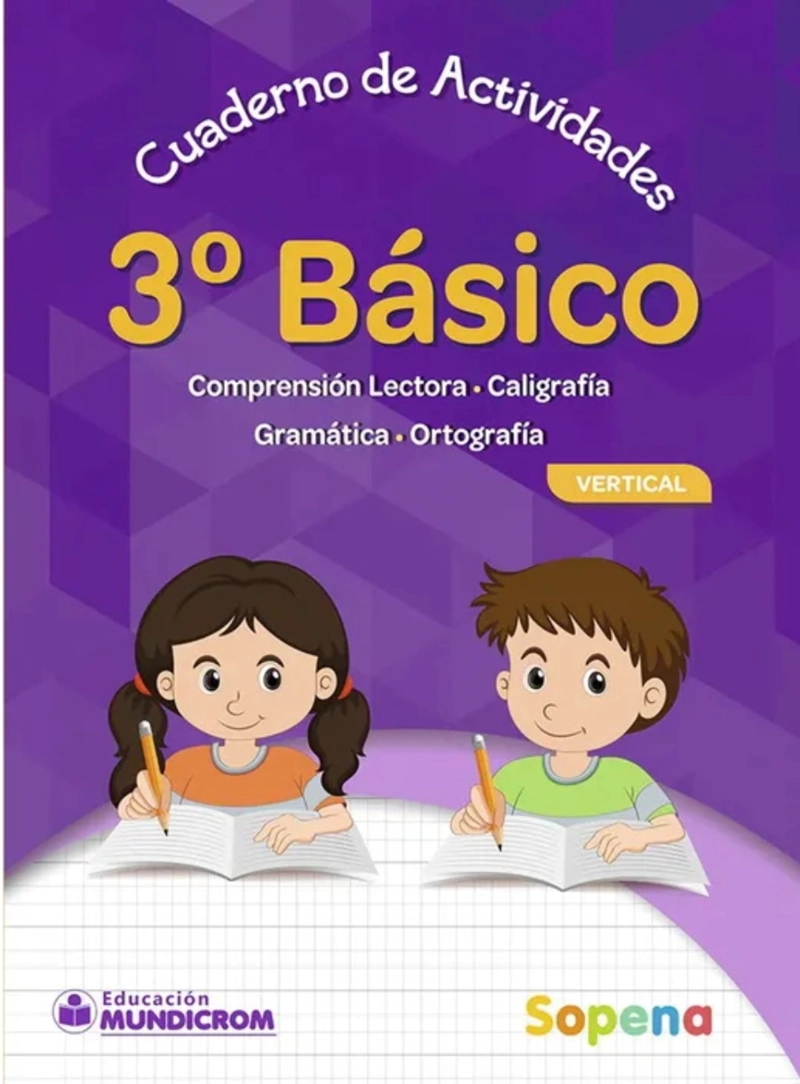 TEXTO CUADERNO DE ACTIVIDADES 3° BASICO VERTICAL - SOPENA - 1
