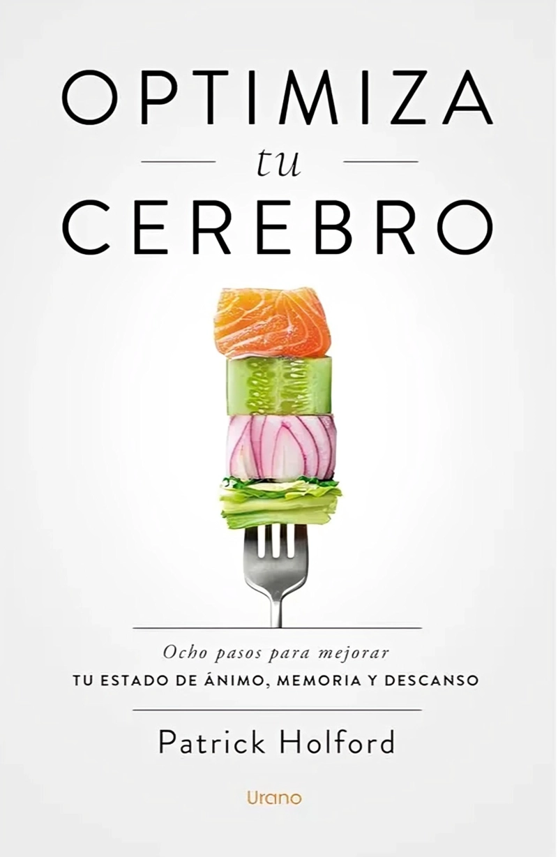 LIBRO OPTIMIZA TU CEREBRO - PATRICK HOLFORD - 1