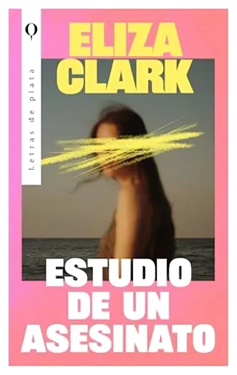 LIBRO ESTUDIO DE UN A S E S I N A T O - ELIZA CLARK - 1