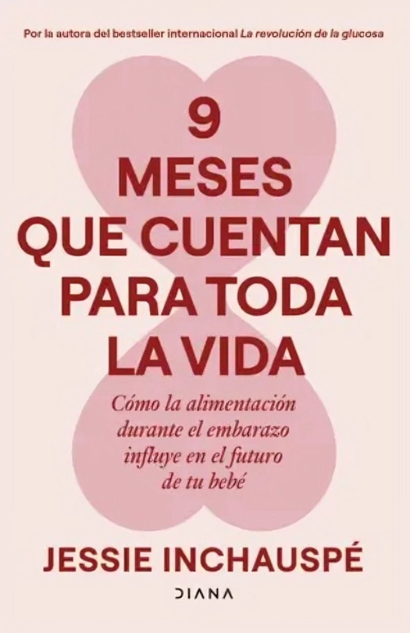 LIBRO 9 MESES QUE CUENTAN PARA TODA LA VIDA - JESSIE INCHAUSPE - 1