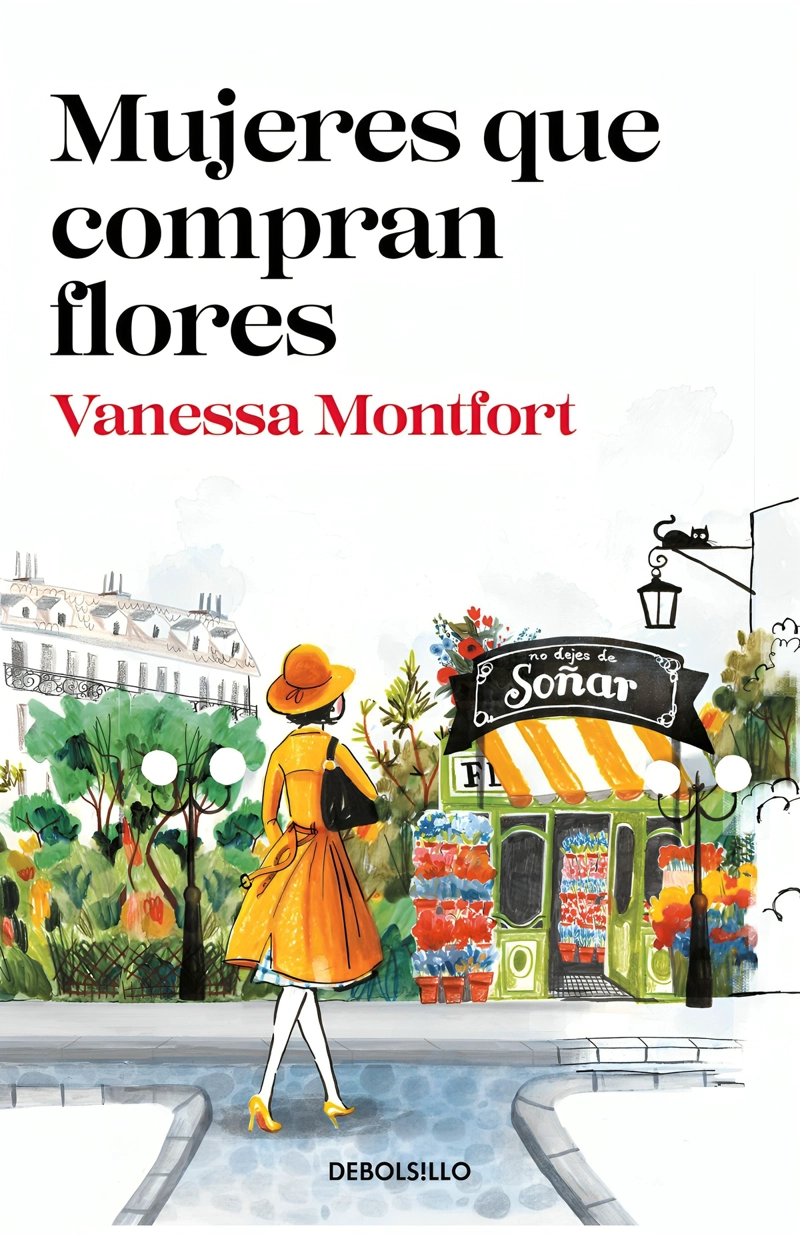 LIBRO MUJERES QUE COMPRAN FLORES - VANESSA MONTFORT - 1
