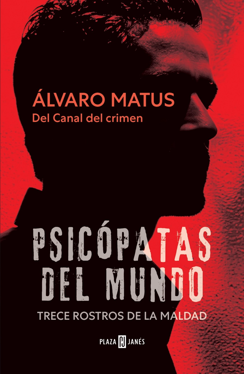 LIBRO PSICOPATAS DEL MUNDO - ALVARO MATUS MATUS - 1