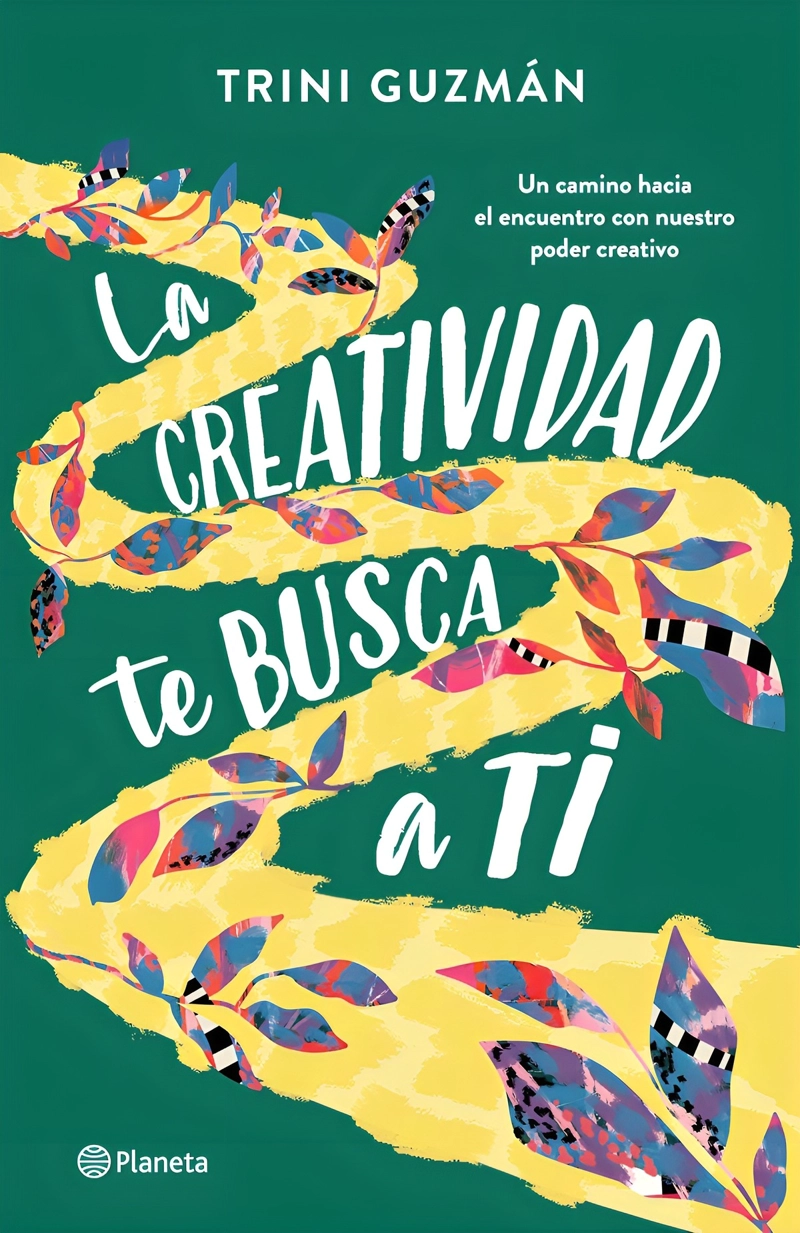 LIBRO LA CREATIVIDAD TE BUSCA A TI - TRINIDAD GUZMAN - 1