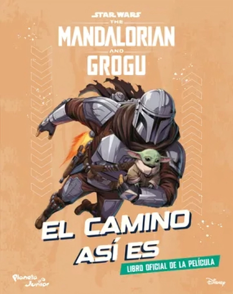 LIBRO STAR WARS. THE MANDALORIAN AND GROGU. EL CAMINO ASI ES - LUCASFILM LTD - 1