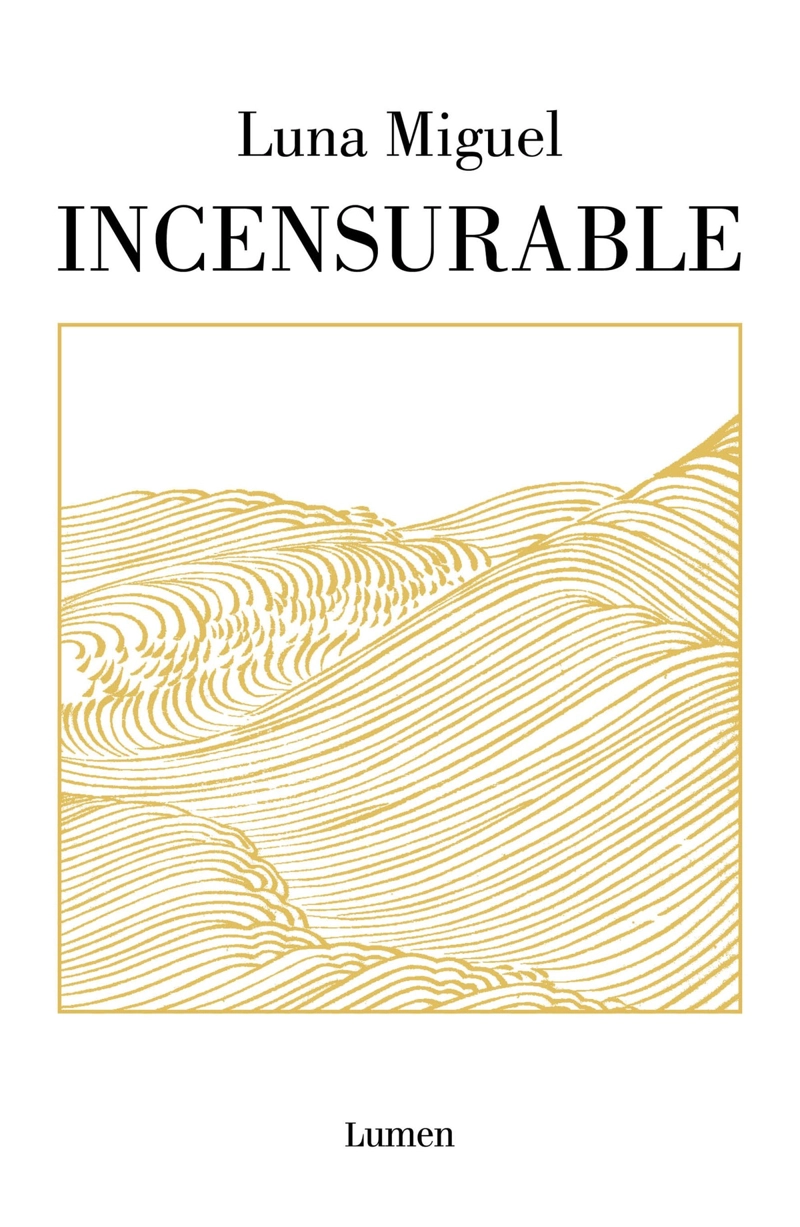 LIBRO INCENSURABLE - LUNA MIGUEL - 1