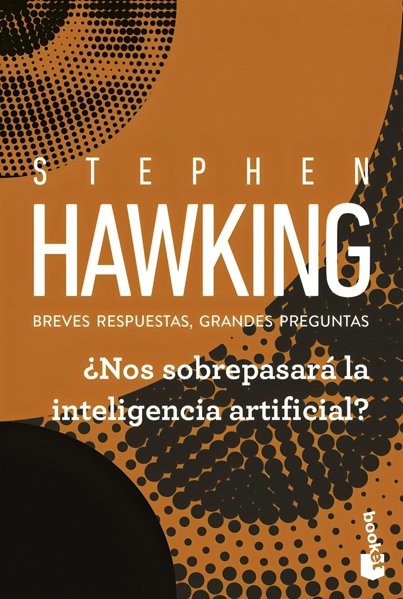 LIBRO ¿NOS SOBREPASARA LA INTELIGENCIA ARTIFICIAL? - STEPHEN HAWKING - 1