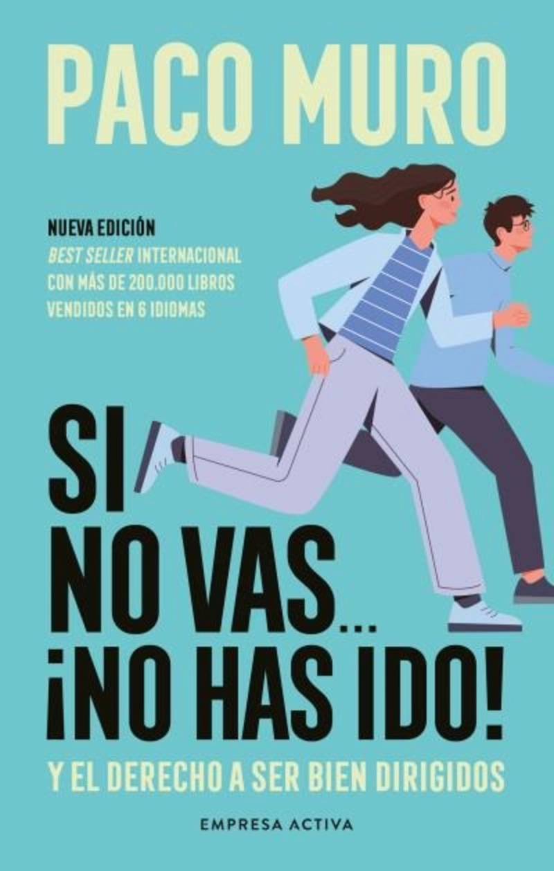 LIBRO SI NO VAS...¡NO HAS IDO! - FRANCISCO MURO VILLALON - 1