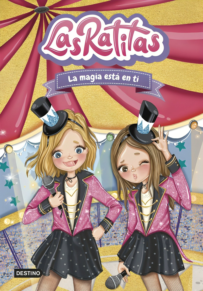LIBRO LAS RATITAS 10. LA MAGIA ESTA EN TI - LAS RATITAS - 1