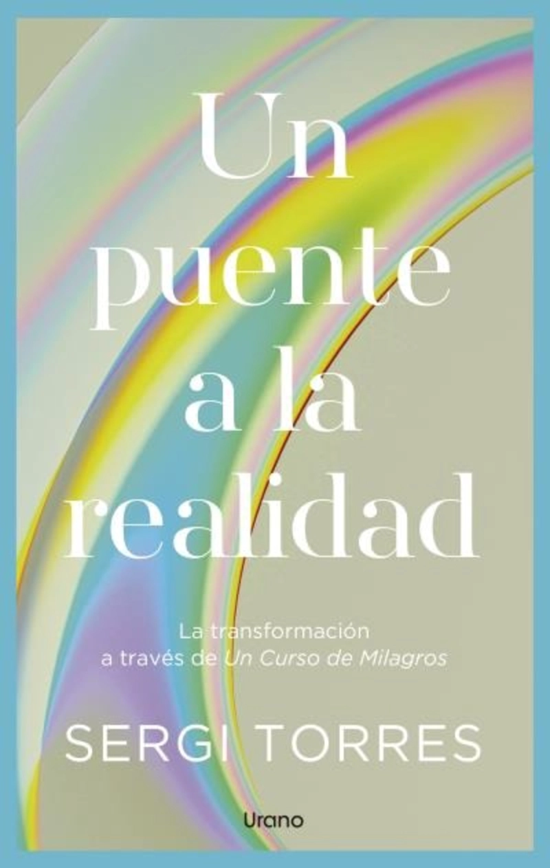 LIBRO UN PUENTE A LA REALIDAD - SERGI TORRES BALDO - 1