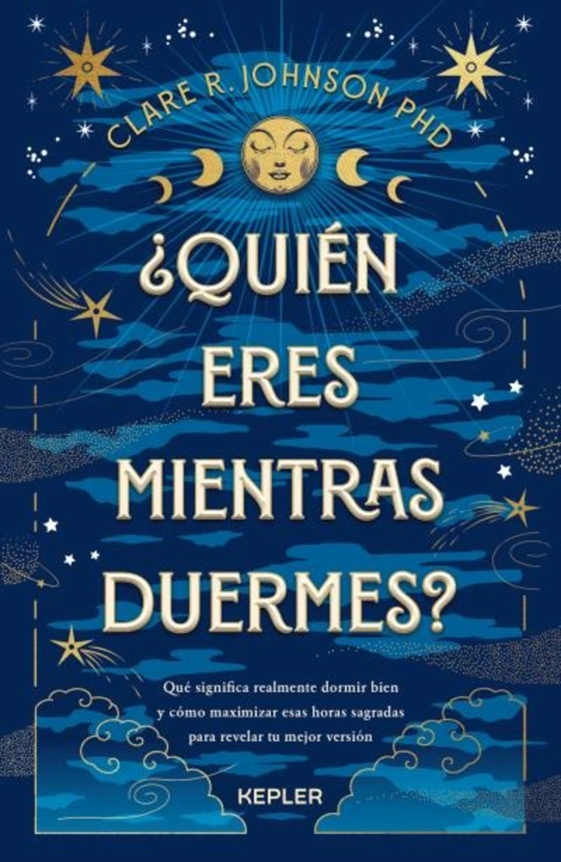 LIBRO ¿QUIE N ERES MIENTRAS DUERMES? - CLARE R. JOHNSON - 1