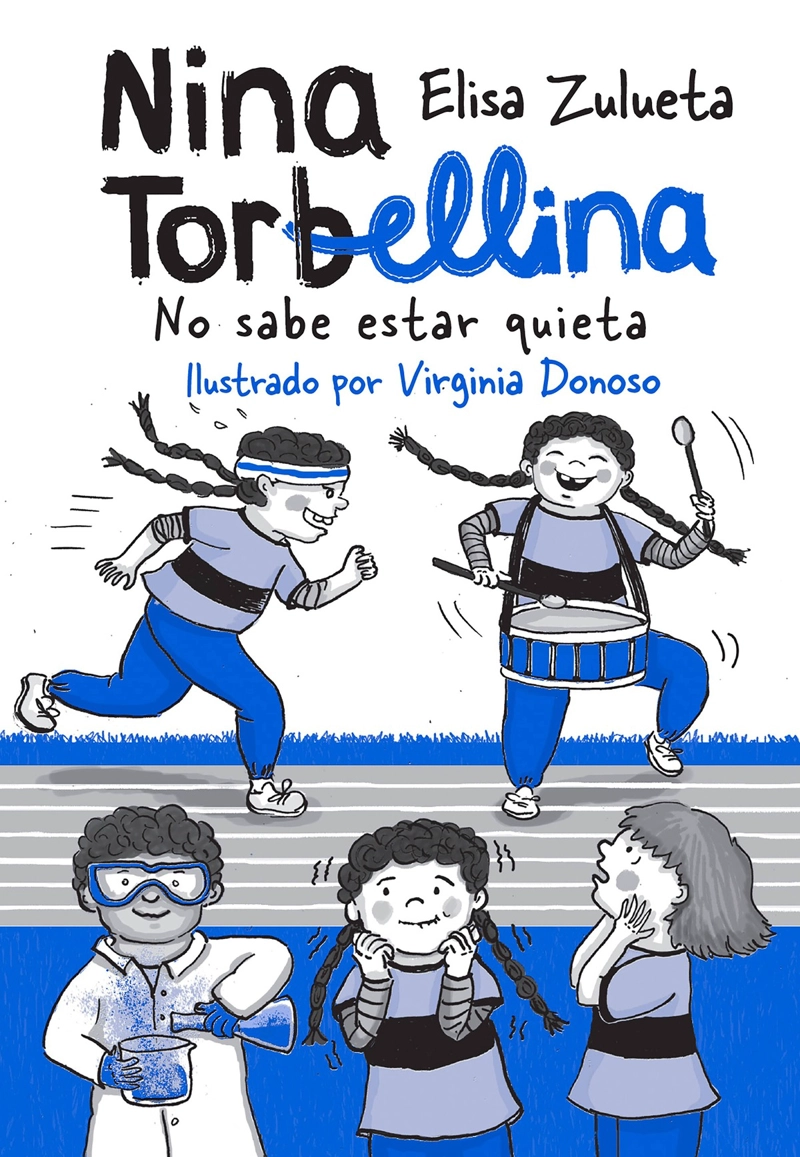 LIBRO NINA TORBELLINA 3 - MARIA ELISA ZULUETA YAÑEZ; VIRGINIA PAZ DONOSO GALDAMES - 1