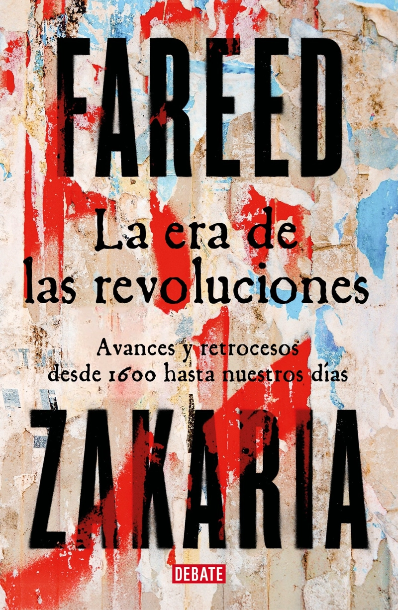 LIBRO LA ERA DE LAS REVOLUCIONES - ZAKARIA FAREED - 1