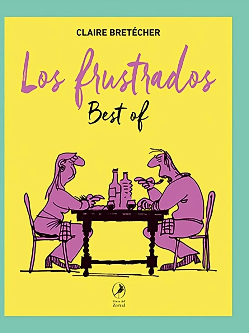 LIBRO LOS FRUSTRADOS - CLAIRE BRETE CHER - 1