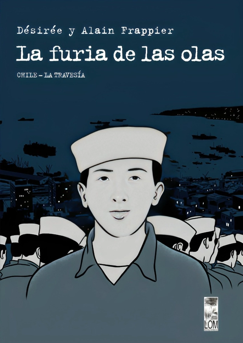 LIBRO LA FURIA DE LAS OLAS. CHILE - LA TRAVESIA - DE SIRE E FRAPPIER & ALAIN FRAPPIER - 1