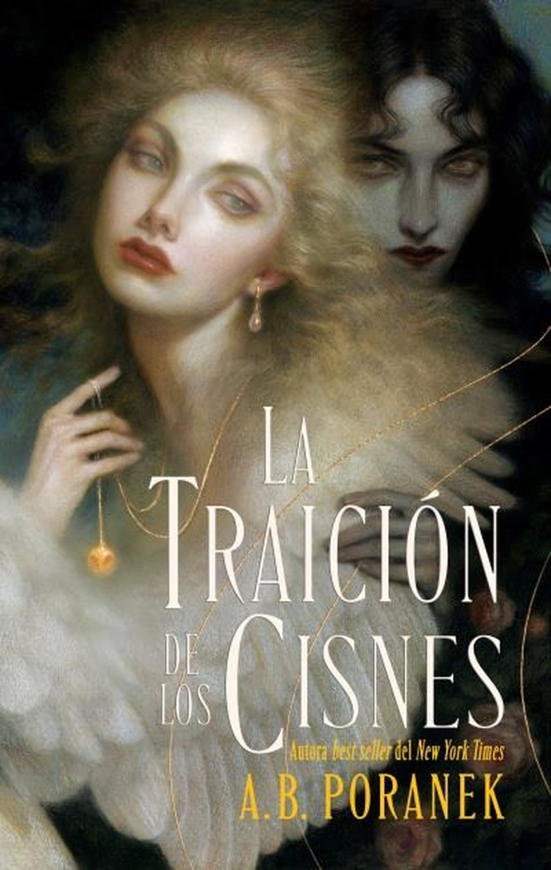LIBRO LA TRAICION DE LOS CISNES - A. B. PORANEK - 1