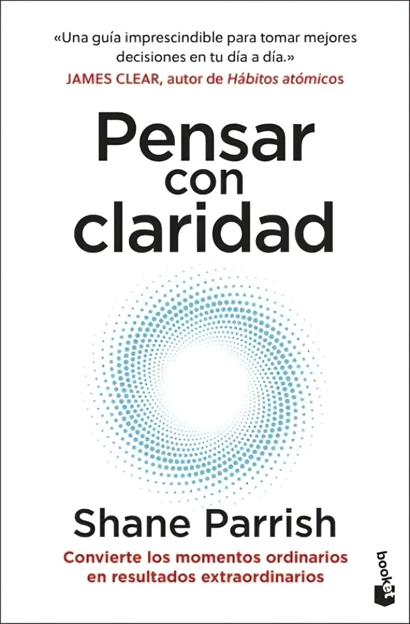 LIBRO PENSAR CON CLARIDAD - SHANE PARRISH - 1