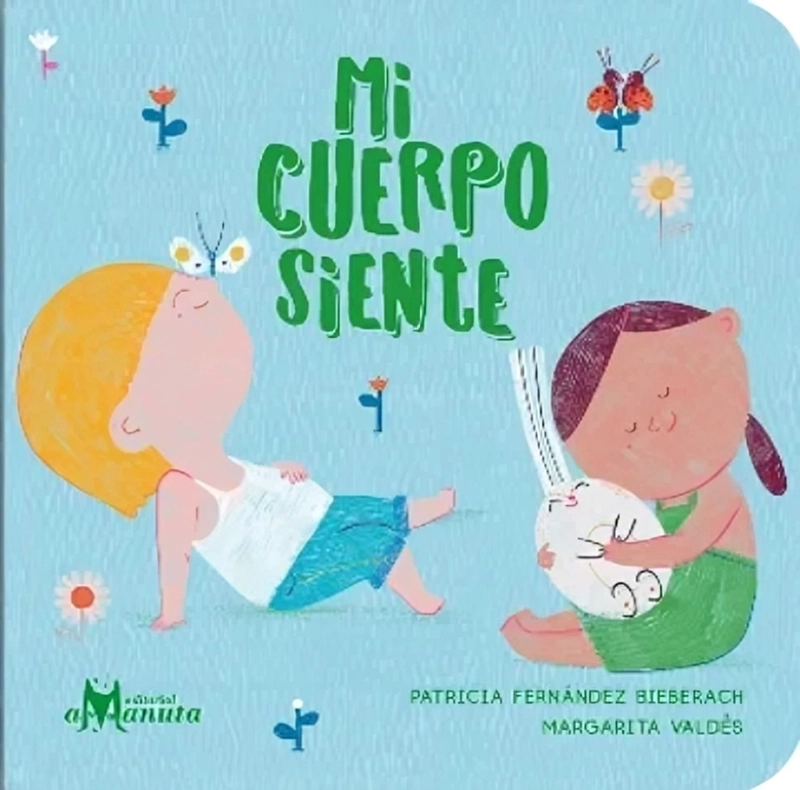 LIBRO MI CUERPO SIENTE - PATRICIA FERNANDEZ BIERBERACH - 1