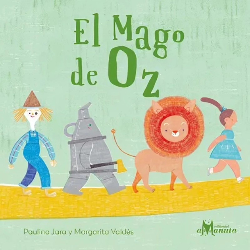 LIBRO MAGO DE OZ - PAULINA JARA Y MARGARITA VALDE S - 1