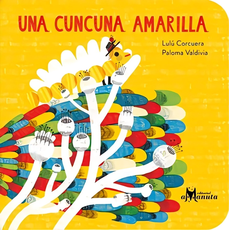 LIBRO CUNCUNA AMARILLA - LULU CORCUERA - 1