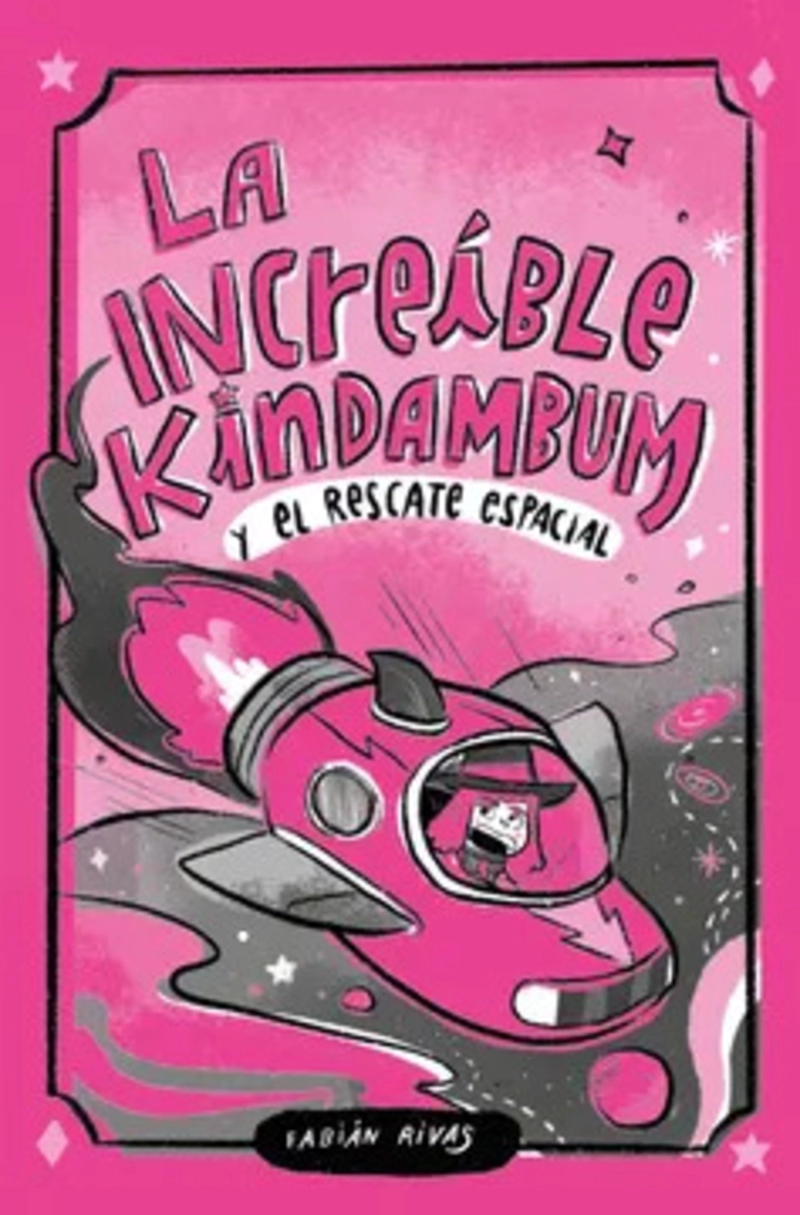 LIBRO LA INCREIBLE KINDAMBUM - FABIAN RIVAS - 1