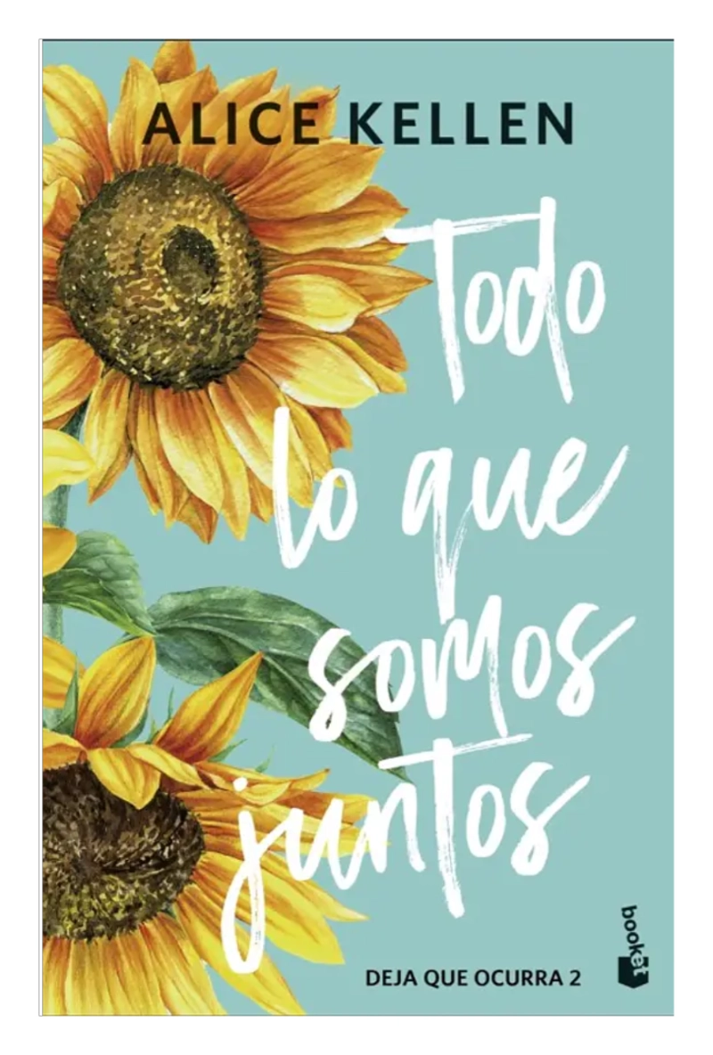 LIBRO TODO LO QUE SOMOS JUNTOS - ALICE KELLEN - 2