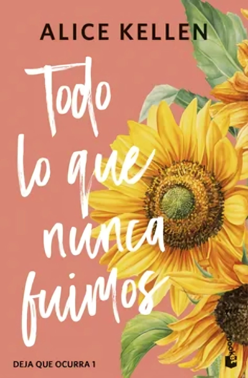 LIBRO TODO LO QUE NUNCA FUIMOS - ALICE KELLEN - 1