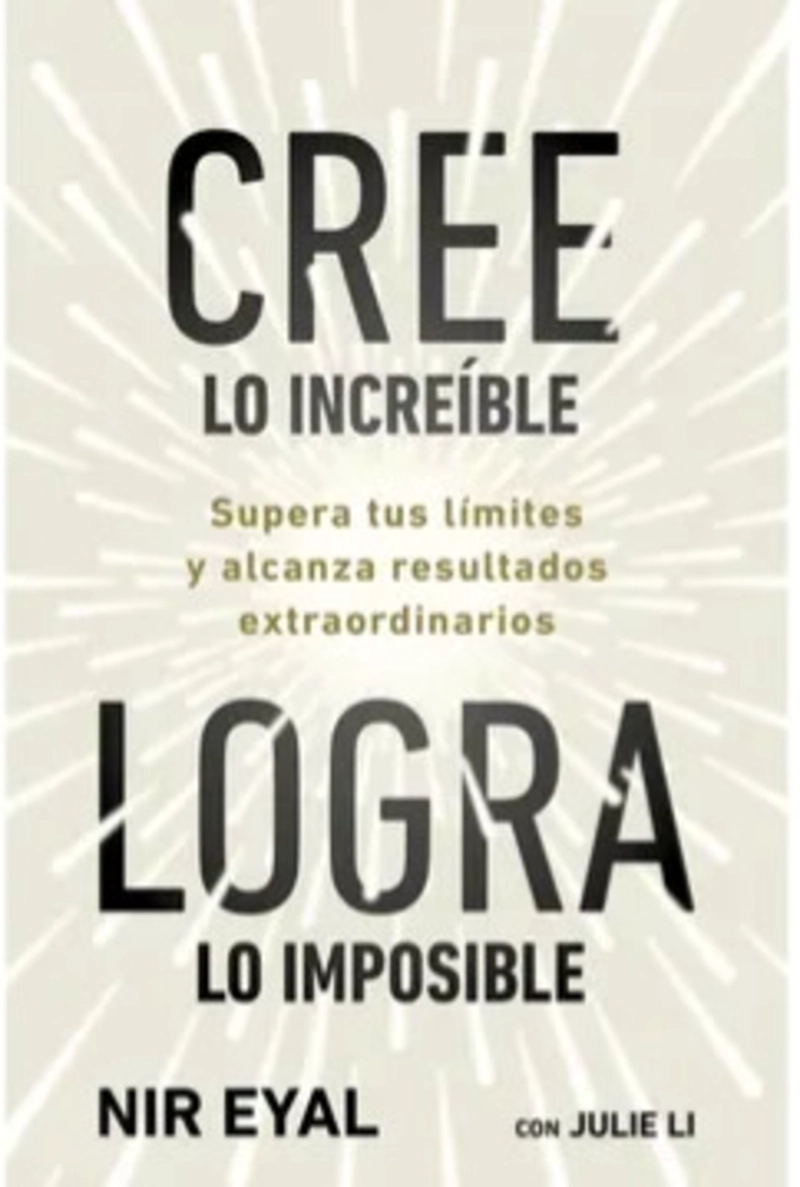 LIBRO CREE LO INCREIBLE, LOGRA LO IMPOSIBLE - 1