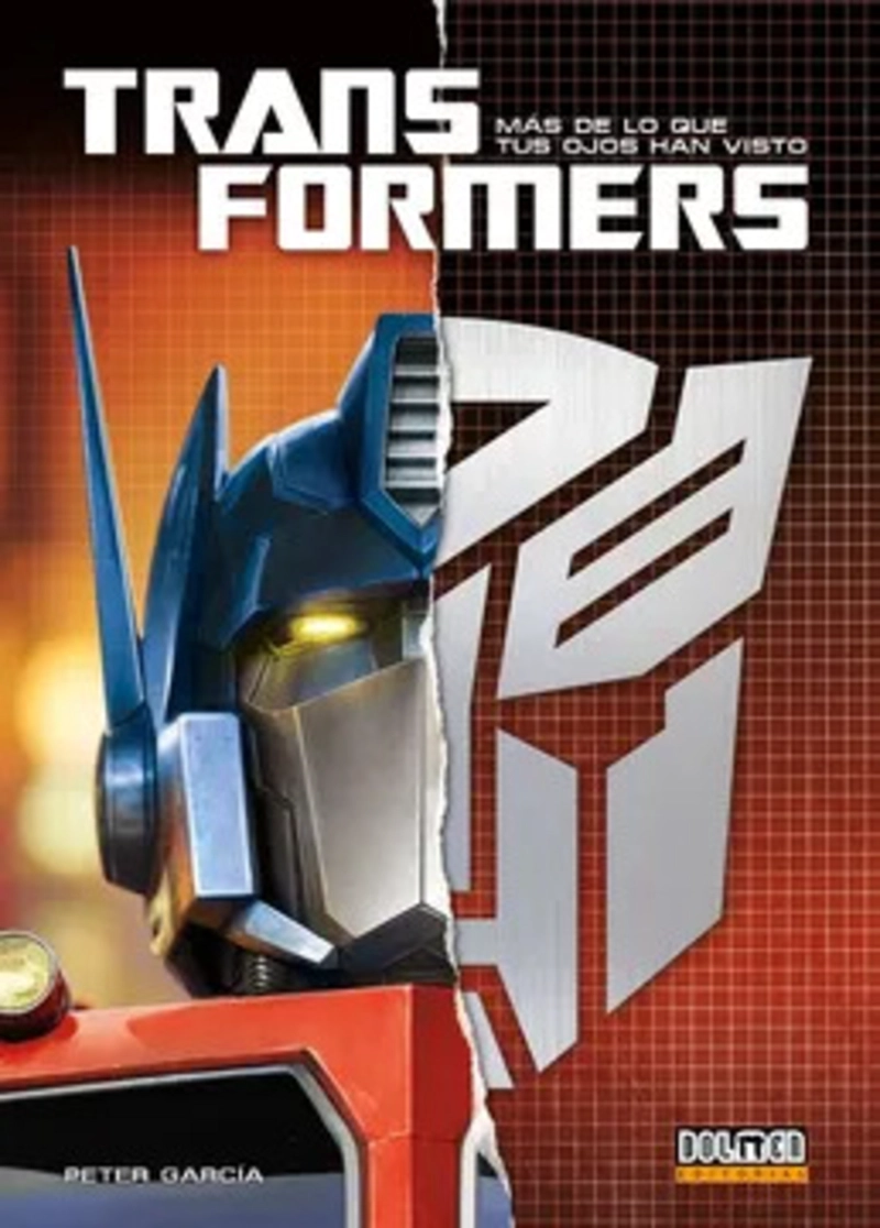 LIBRO TRANSFORMERS: MAS DE LO QUE TUS OJOS HAN VISTO - 1