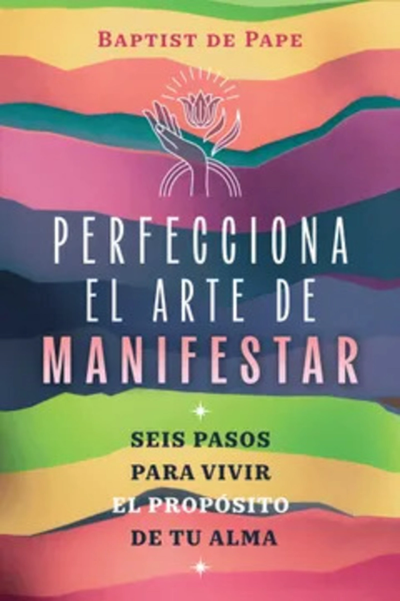LIBRO PERFECCIONA EL ARTE DE MANIFESTAR - 1