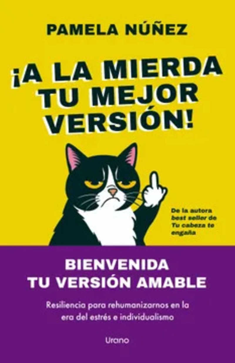 LIBRO ¡A LA M I E R D A TU MEJOR VERSION! - 1