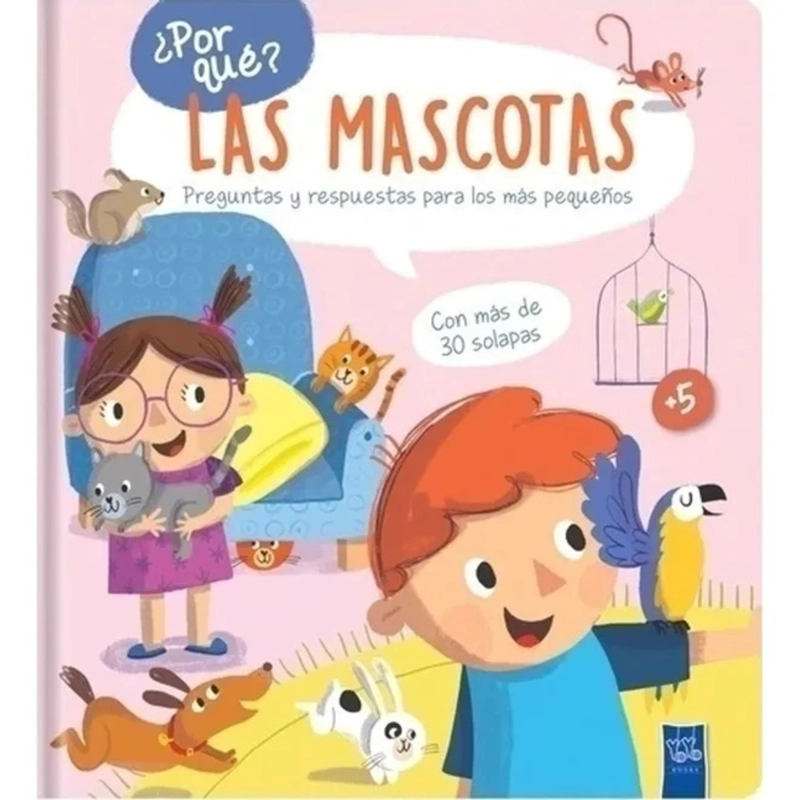 LIBRO ¿POR QUE ?: LAS MASCOTAS - 1