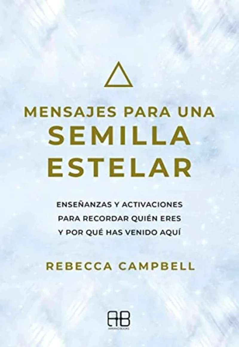 LIBRO MENSAJES PARA UNA SEMILLA ESTELAR - 1