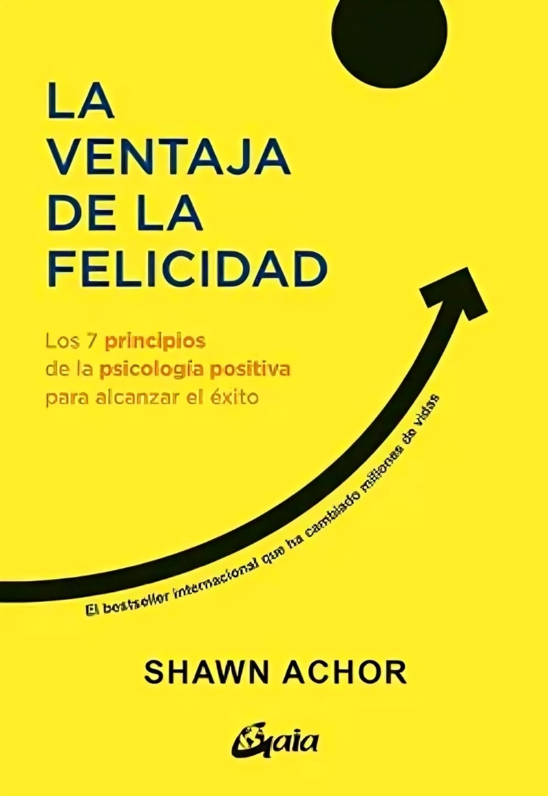 LIBRO LA VENTAJA DE LA FELICIDAD - 1