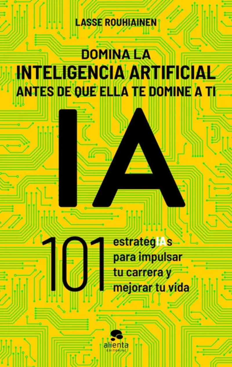LIBRO DOMINA LA INTELIGENCIA ARTIFICIAL ANTES DE QUE ELL - 1