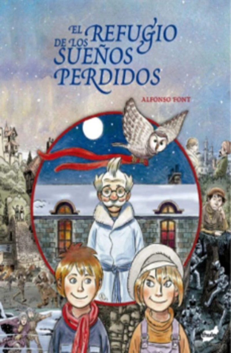 LIBRO EL REFUGIO DE LOS SUEÑOS PERDIDOS - 1