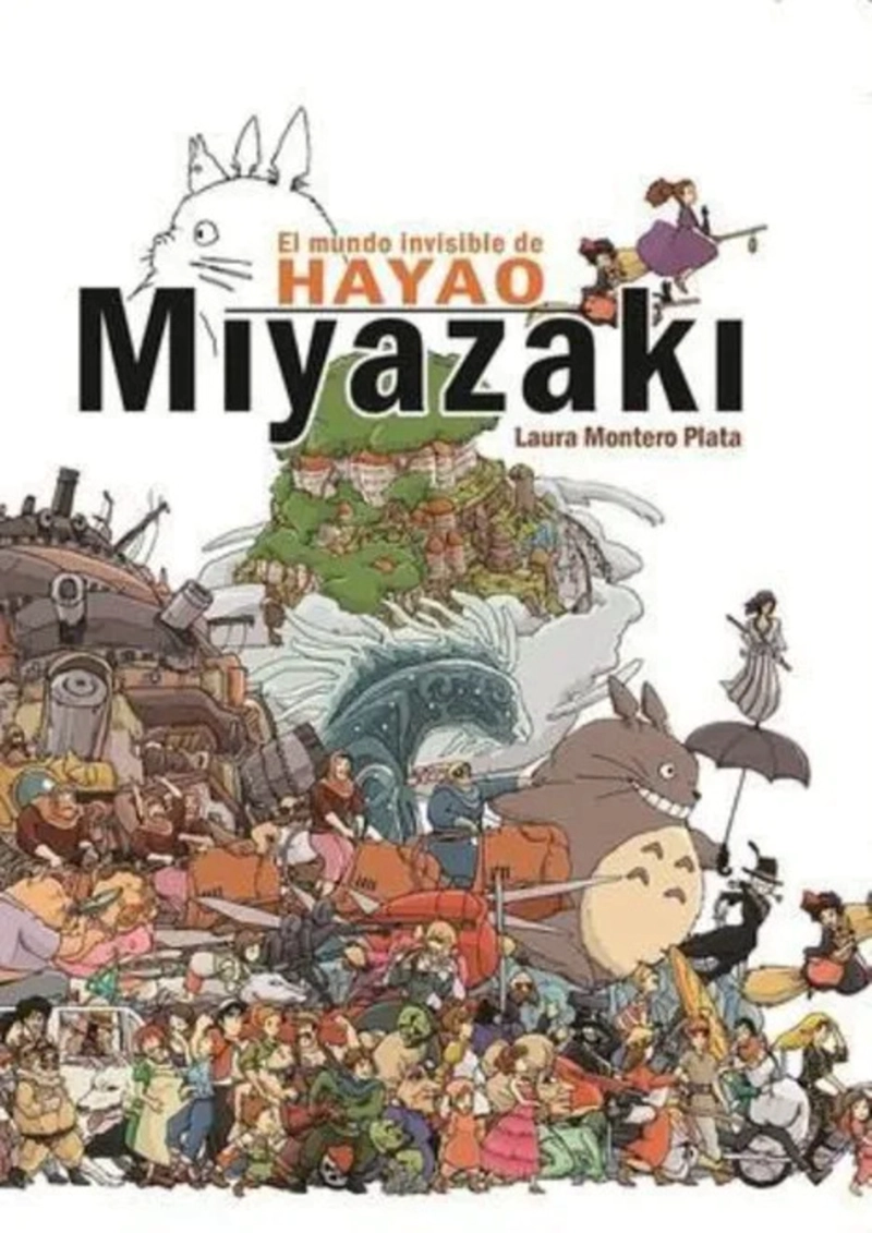 LIBRO EL MUNDO INVISIBLE DE HAYAO MIYAZAKI - 1