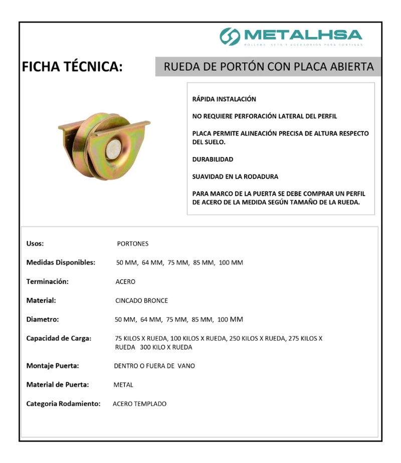RUEDA METALHSA PLACA ABIERTA PORTÓN CON 64 MM - 5