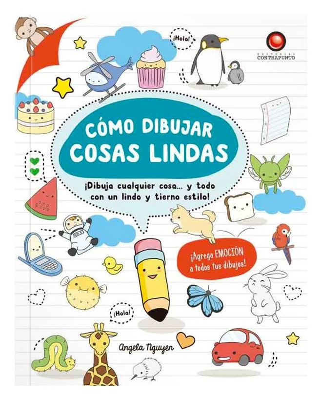 LIBRO COMO DIBUJAR COSAS LINDAS - ANGELA NGUYEN - 1