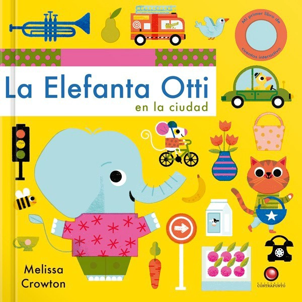 LIBRO CUENTOS INTERACTIVOS - LA ELEFANTA OTTI EN LA CIUDAD - MELISSA CROWTON - 1