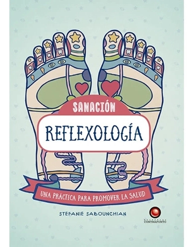 LIBRO SANACION - REFLEXOLOGIA - STEFANIE SABOUNCHIAN - 1