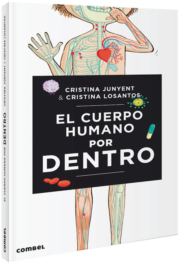 LIBRO EL CUERPO HUMANO POR DENTRO - CRISTINA JUNYENT - 1