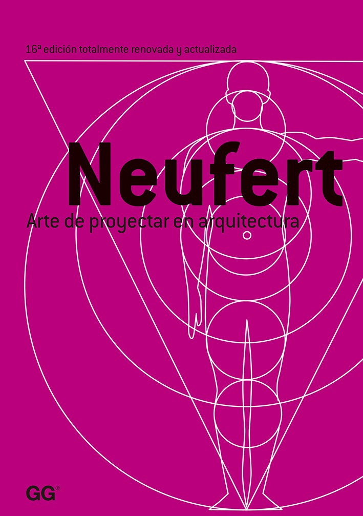 LIBRO ARTE DE PROYECTAR EN ARQUITECTURA 16ª ED. (R) - ERNST NEUFERT - 1